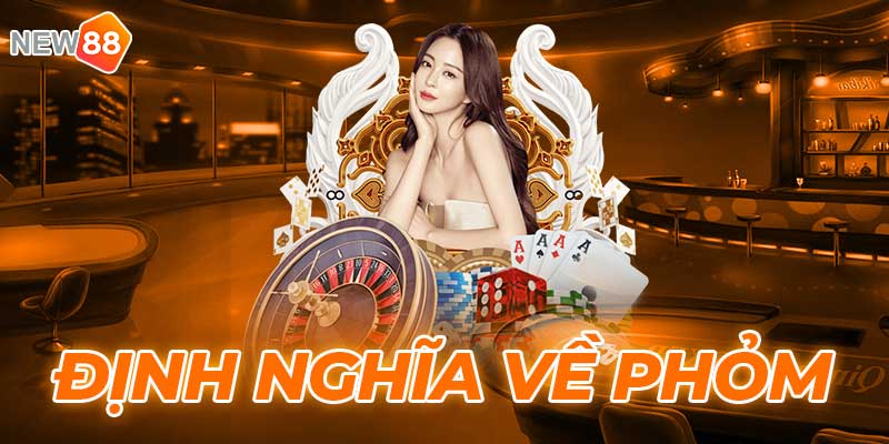 Phỏm là trò chơi giải trí quen thuộc trong dân gian Việt Nam với việc sử dụng bộ bài Tây 52 lá do 2-4 người tham gia
